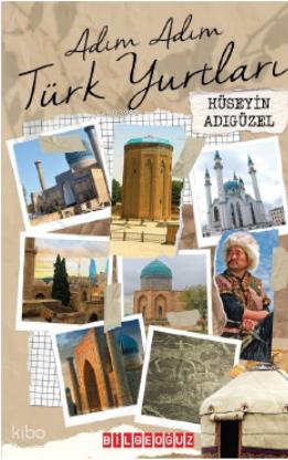Adım Adım Türk Yurtları