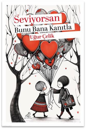 Seviyorsan Bunu Bana Kanıtla