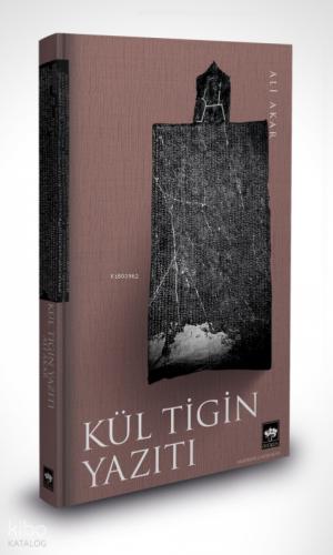 Ötüken Kitap Bilge Tonyukuk Yazıtı Ali Akar