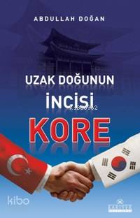 Uzak Doğu nun İncisi Kore
