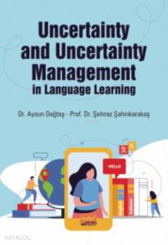 Uncertainty and Uncertainty Management in Language Learning Şehnaz Şahinkarakaş 10 İndirim