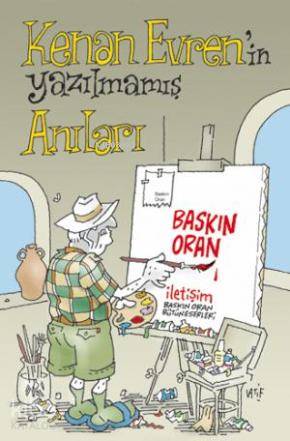 Kenan Evren in Yazılmamış Anıları