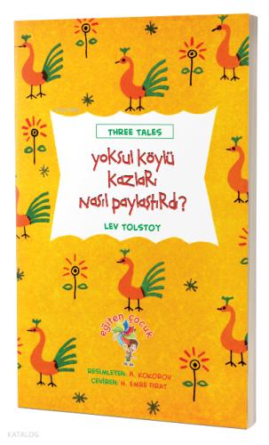 Yoksul Köylü Kazları Nasıl Paylaştırdı