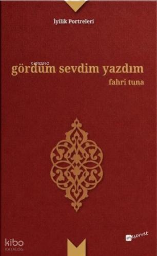 Gördüm Sevdim Yazdım