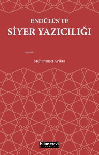 Endülüs te Siyer Yazıcılığı