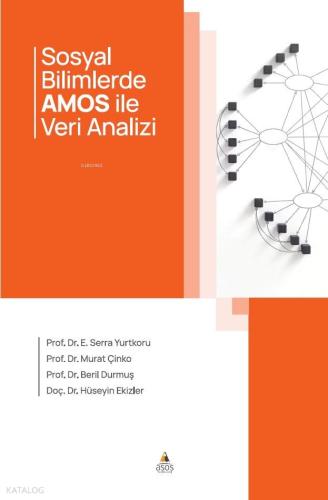 Sosyal Bilimlerde AMOS İle Veri Analizi