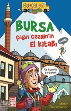 Bursa Çılgın Gezgin in El Kitabı