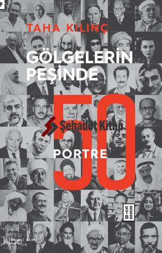 Gölgelerin Peşinde 50 Portre