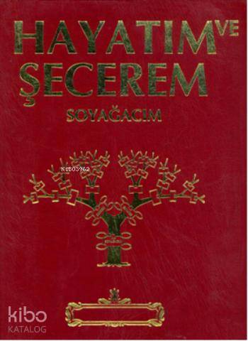 Hayatım ve Şecerem Soyağacım Kırmızı ve Lacivert