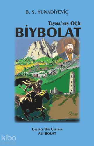 Tayma nın Oğlu Biybolat