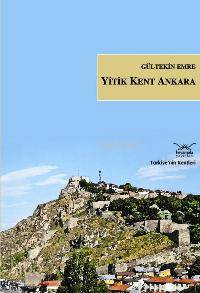 Yitik Kent Ankara