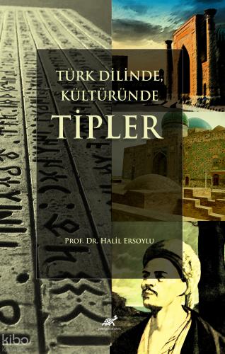 Türk Dilinde Kültüründe Tipler