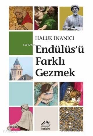 Endülüs ü Farklı Gezmek