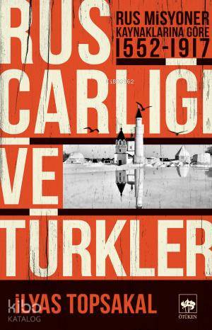 Rus Çarlığı ve Türkler