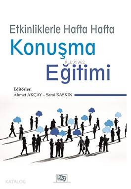Etkinliklerle Hafta Hafta Konuşma Eğitimi