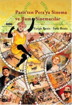Paris ten Pera ya Sinema ve Rum Sinemacılar