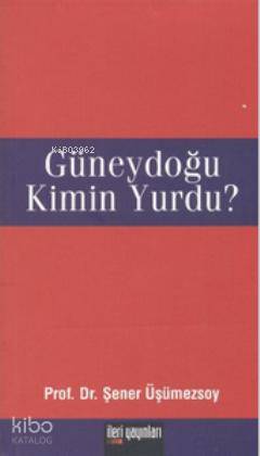 Güneydoğu Kimin Yurdu