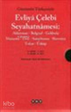 Evliya Çelebi Seyahatnamesi nden Seçmeler