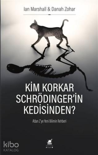 Kim Korkar Schrödinger in Kedisinden