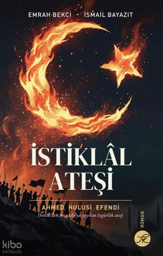 İstiklâl Ateşi