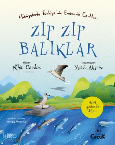 Hikâyelerle Türkiye nin Endemik Canlıları Zıp Zıp Balıklar