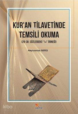 Kur an Tilavetinde Temsili Okuma