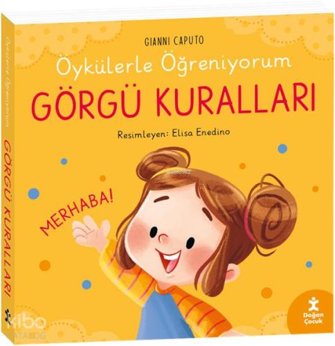 Öykülerle Öğreniyorum Görgü Kuralları