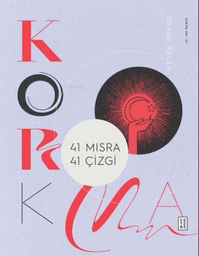 Korkma 41 Dize 41 Yorum