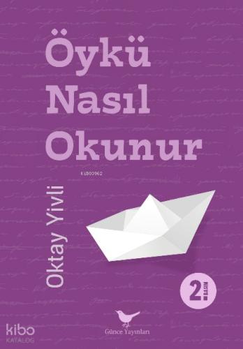 Öykü Nasıl Okunur