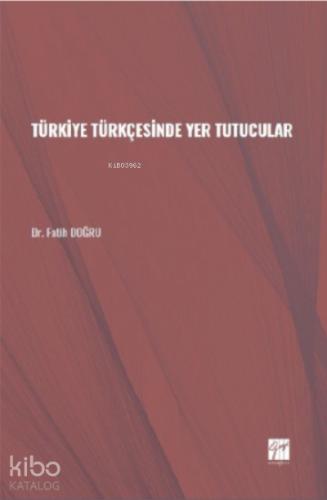 Türkiye Türkçesinde Yer Tutucular