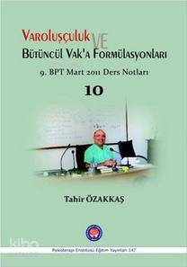 Varoluşçuluk Bütüncül Vak a Formülasyonları