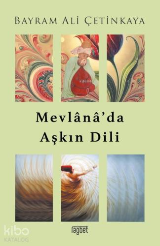 Mevlana da Aşkın Dili