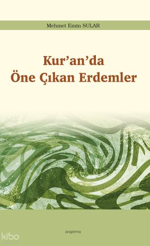 Kur an da Öne Çıkan Erdemler