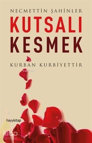 Kutsalı Kesmek