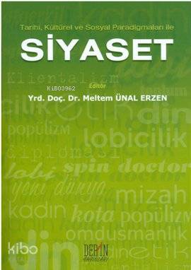 Tarihi Kültürel ve Sosyal Paradigmaları ile Siyaset