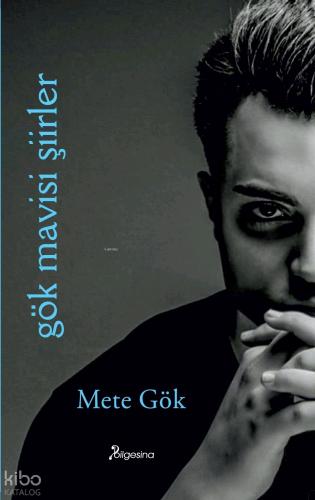 Gök Mavisi Şiirler