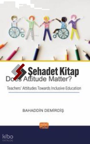 Does Attitude Matter Bahaddin Demirdiş 10 İndirim