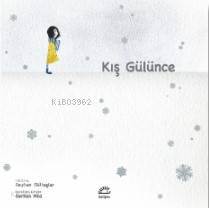Kış Gülünce