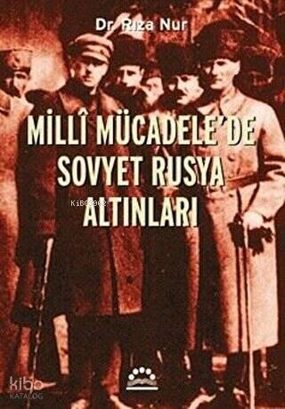 Milli Mücadele de Sovyet Rusya Altınları