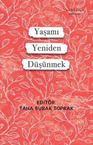 Yaşamı Yeniden Düşünmek