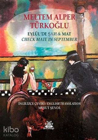 Eylül de Şah İle Mat