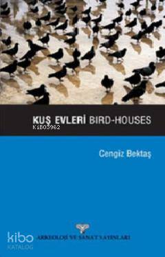 Kuş Evleri Bird Houses