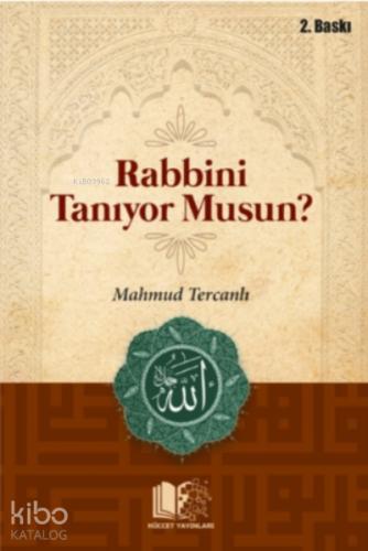 Rabbini Tanıyor Musun