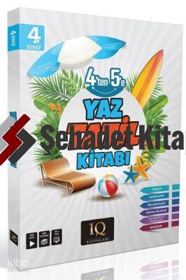 IQ Yayınları 4 Sınıf Yaz Tatil Kitabı Çözümlü