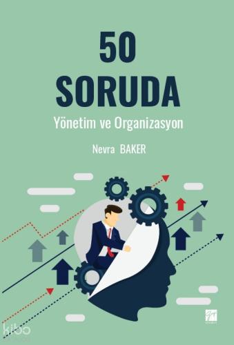 50 Soruda Liderlik ve Takım Yönetimi