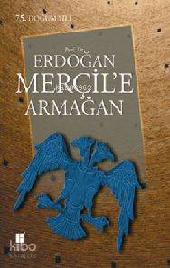 Prof Dr Erdoğan Merçil e Armağan