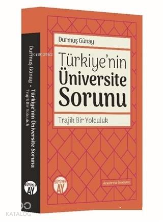Türkiye nin Üniversite Sorunu
