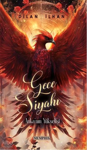 Gece Siyahı 2 Anka nın Yükselişi