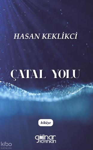 Çatal Yolu