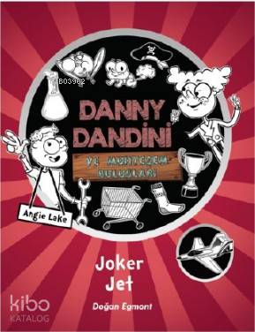 DANNY DANDİNİ VE MUHTEŞEM BULUŞLARI DOĞAN EGMONT